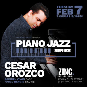 Piano Jazz Series: Cesar Orozco at Zinc