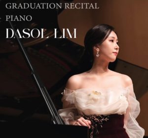 Mannes Graduation Recital: Dasol Lim, MM Piano